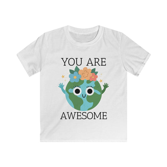 Kids Earth Day Tee - You Are Awesome, Eco-Friendly Kids Shirt, Positive Affirmation T-Shirt, Nature Lover Gift, Birthday Gift